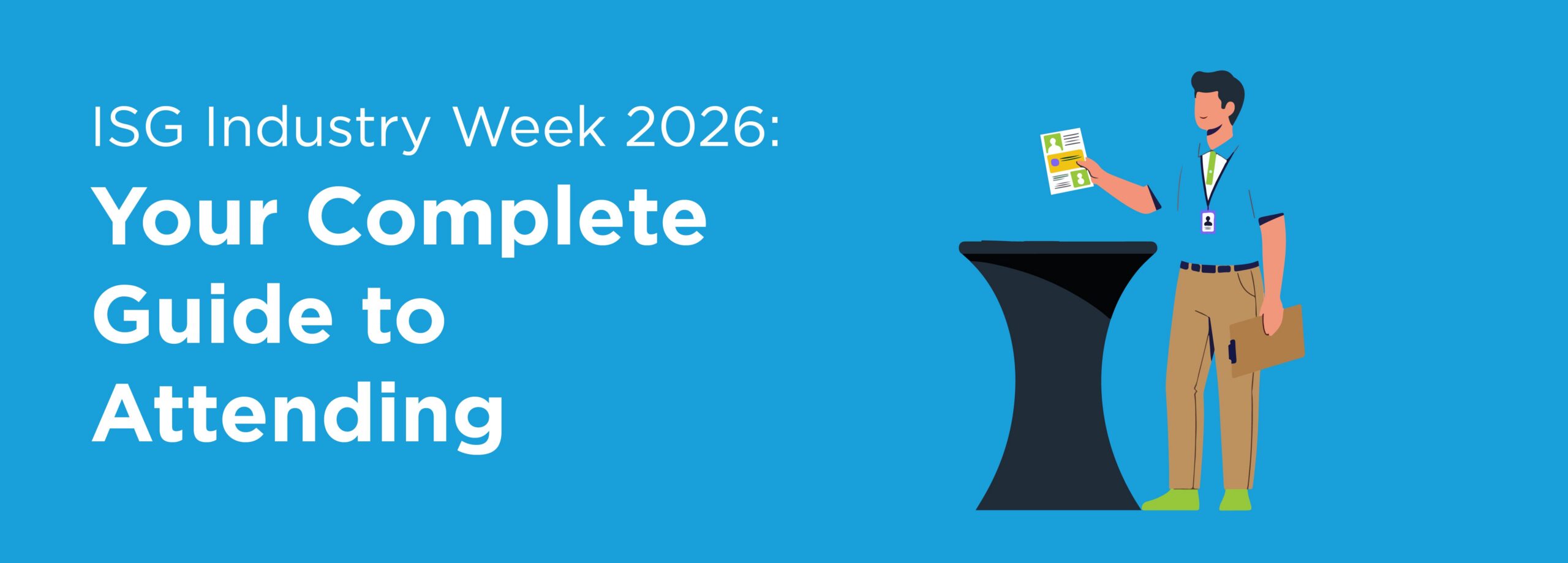 ISG Industry Week 2026: Your Complete Guide to Attending